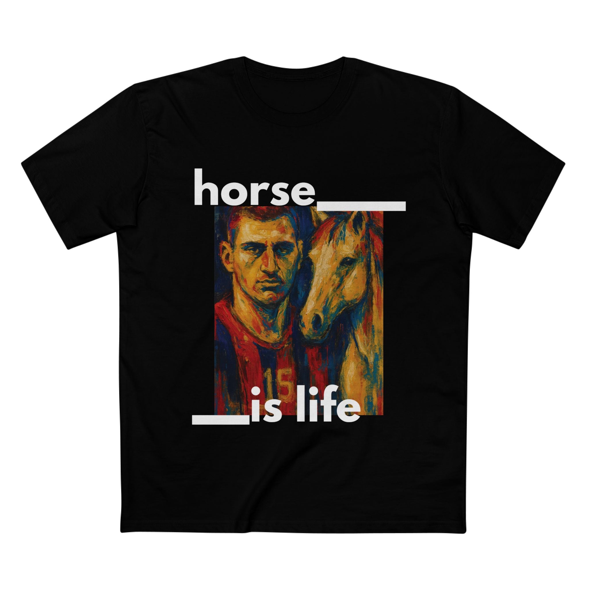 Horse Is Life T-Shirt
